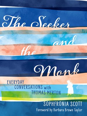 cover image of The Seeker and the Monk